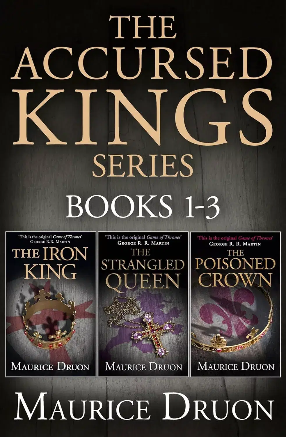 The Iron King (The Accursed Kings Series) by Maurice Druon book cover best historical fiction novels series for men